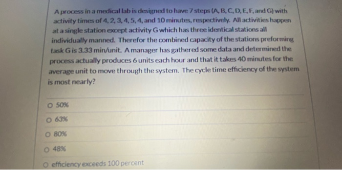 A process in a medical lab is designed to have 7