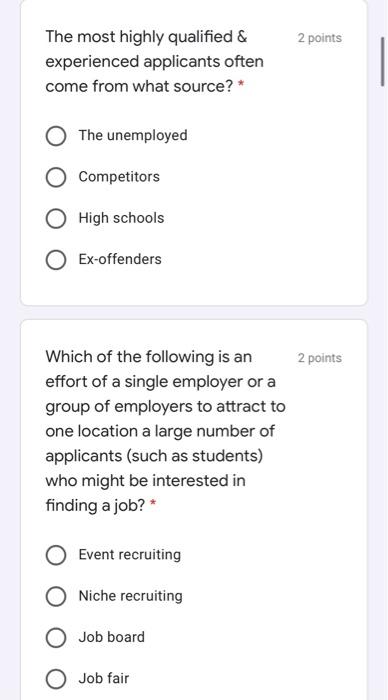 2 points The most highly qualified & experienced