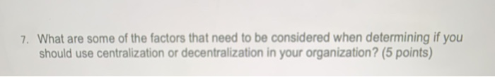 7. What are some of the factors that need to be