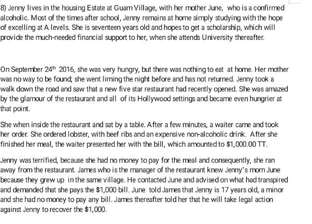 Advise James on this matter. 8) Jenny lives in