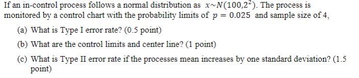 If an in-control process follows a normal