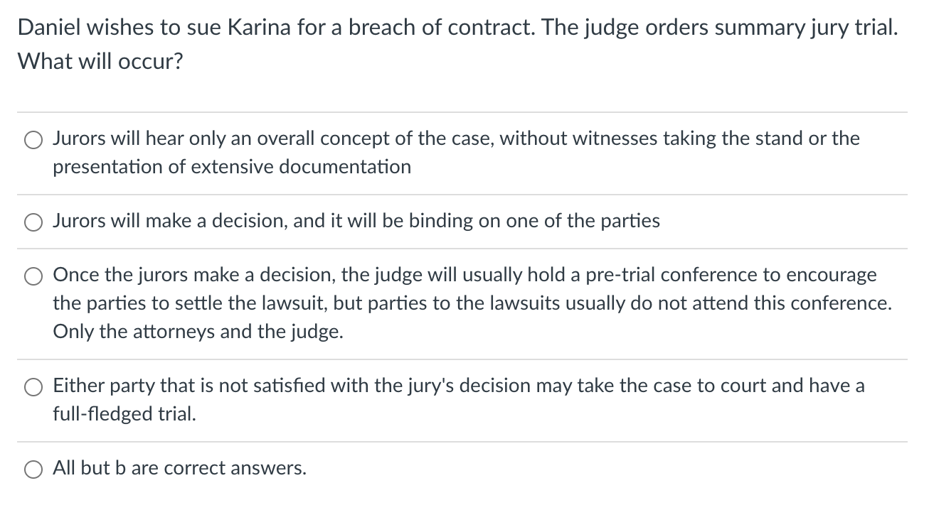 Daniel wishes to sue Karina for a breach of