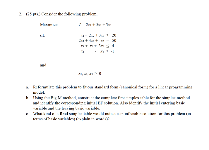 2. (25 pts. Consider the following problem.