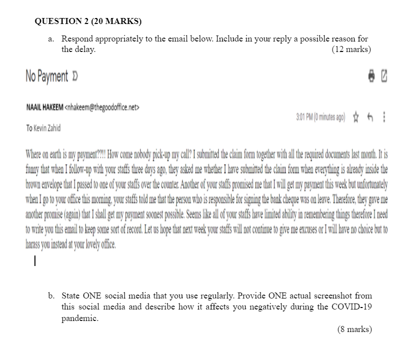 QUESTION 2 (20 MARKS) a. Respond appropriately to