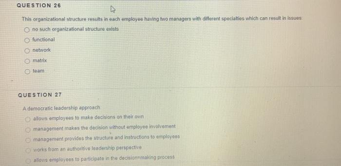 QUESTION 26 This organizational structure results