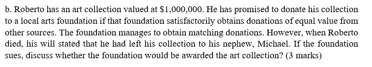 b. Roberto has an art collection valued at