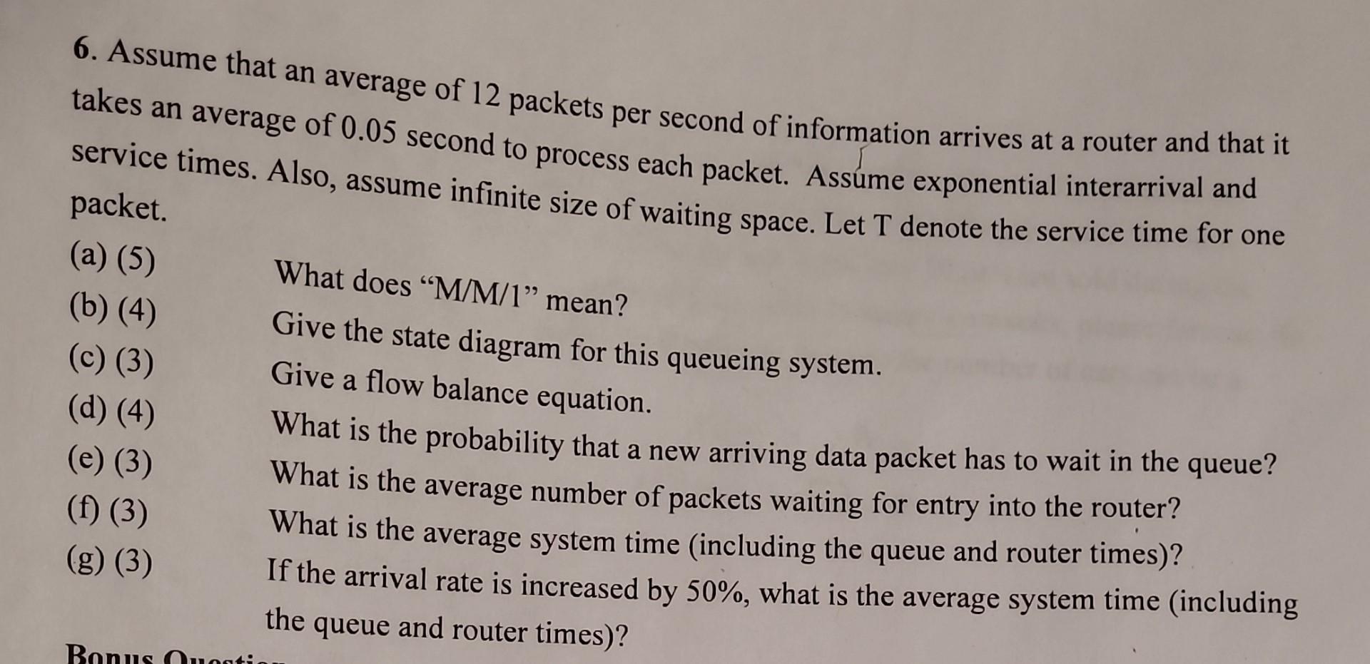 6. Assume that an average of 12 packets per