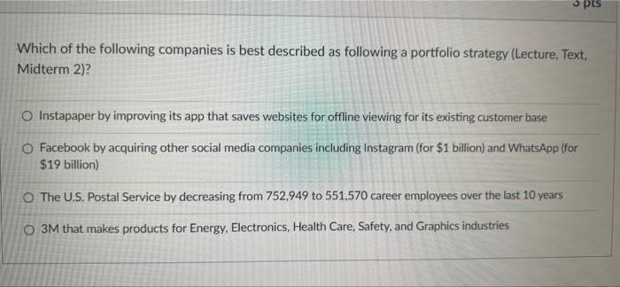 pts Which of the following companies is best