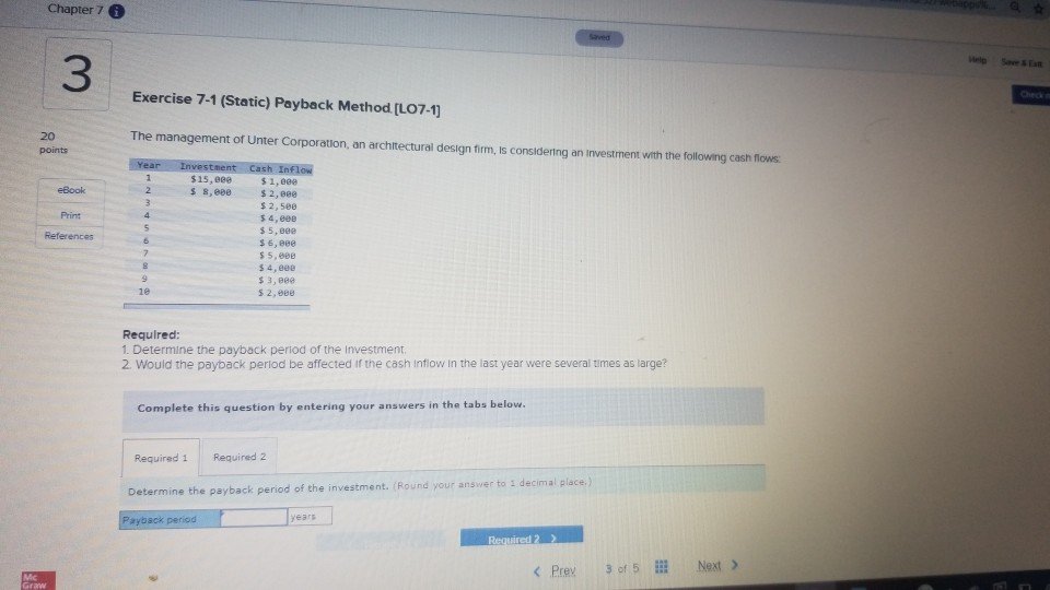 Chapter 7 3 Exercise 7-1 (Static) Payback Method
