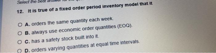 Select the best answer for the question 9. The