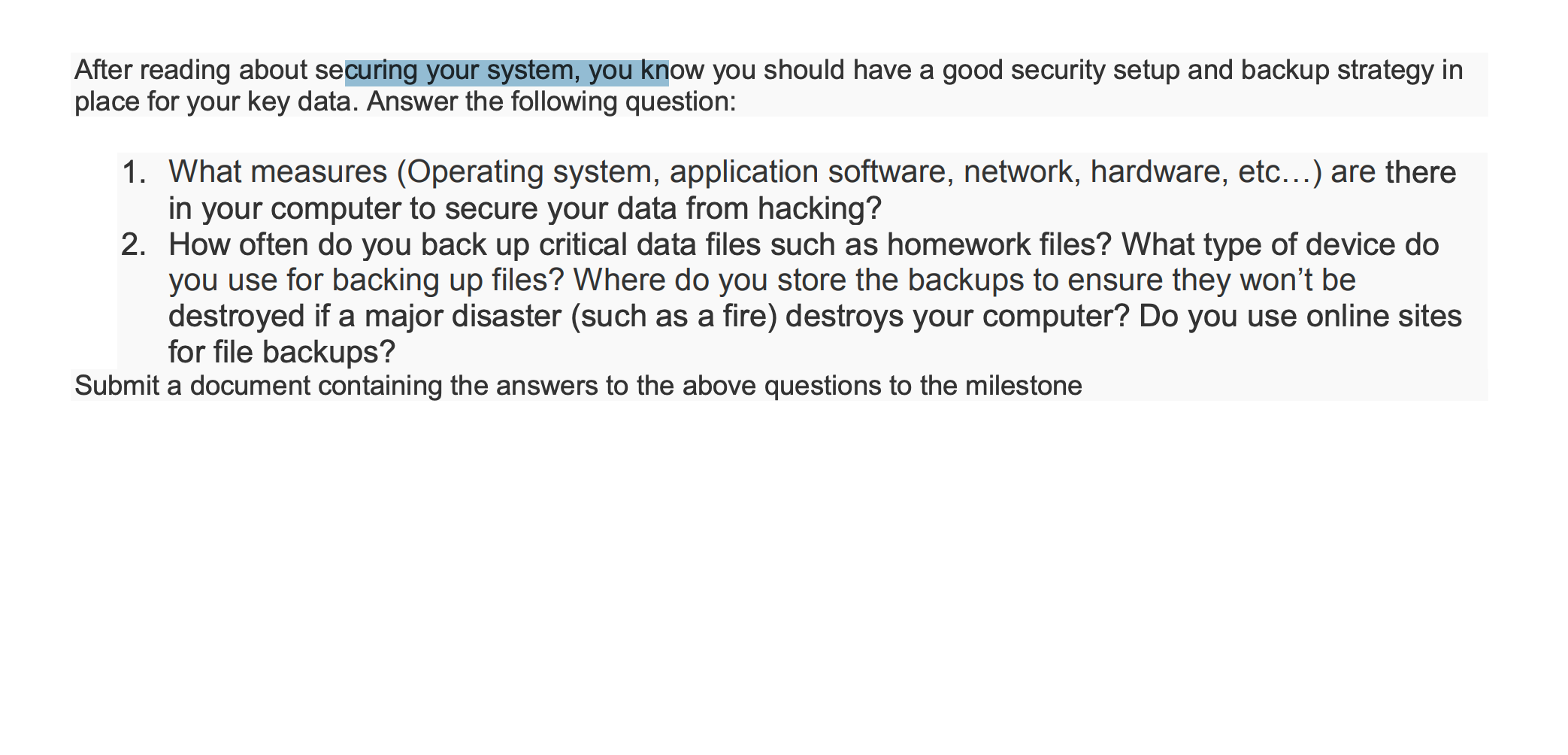 After reading about securing your system, you