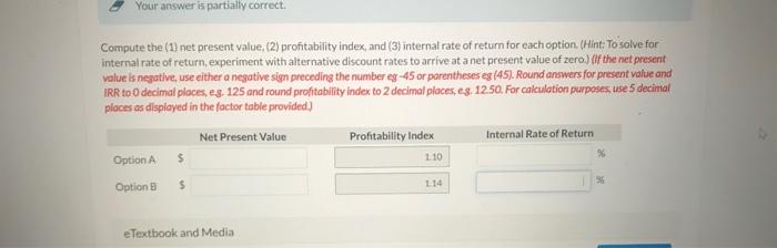Your answer is partially correct. Compute the (1)