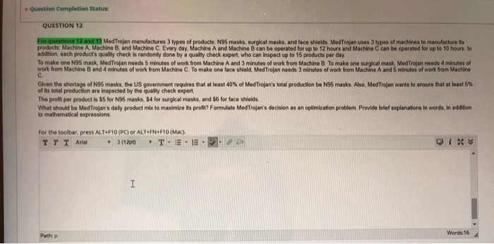 Question Completion Status: QUESTION 12 For