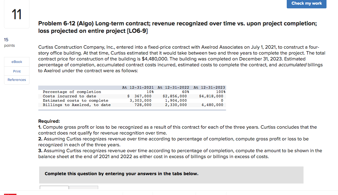 Problem 6-12 (Algo) Long-term contract; revenue
