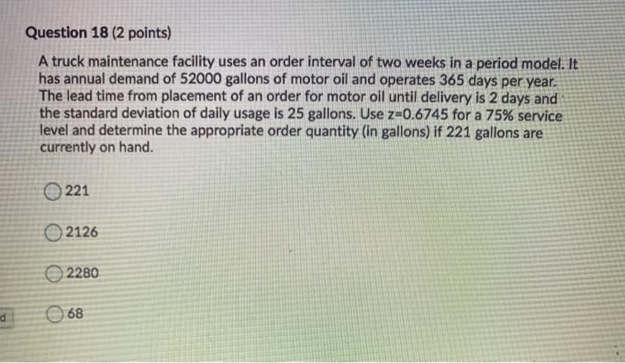 Question 18 (2 points) A truck maintenance