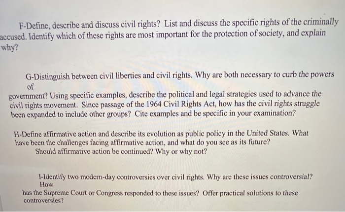 F-Define, describe and discuss civil rights? List