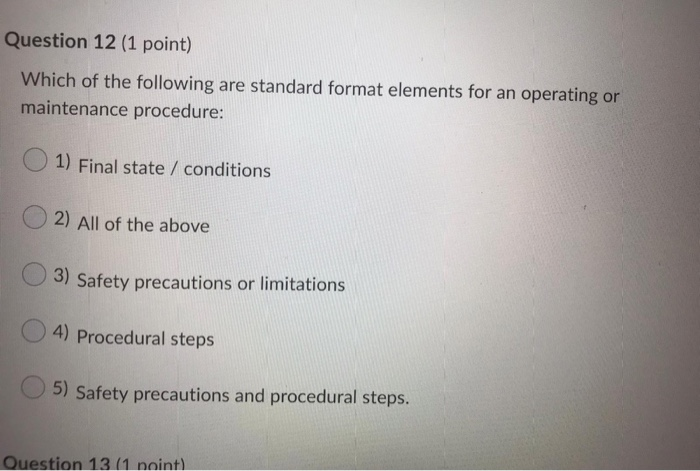 Question 12 (1 point) Which of the following are