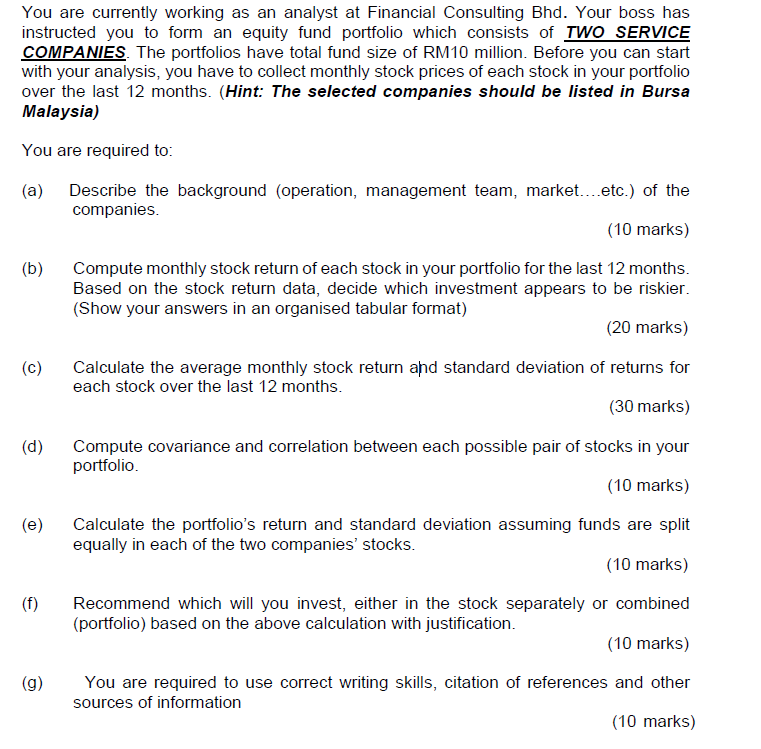 You are currently working as an analyst at