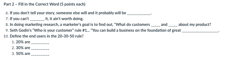 Part 2 - Fill in the Correct Word (5 points each)