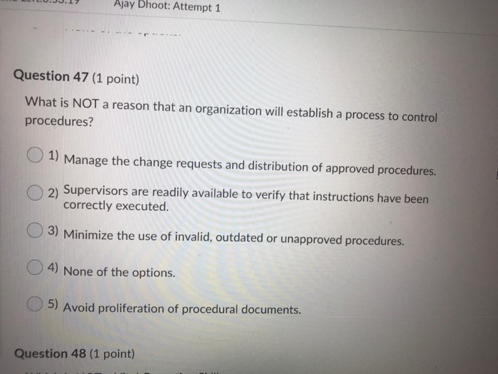Ajay Dhoot: Attempt 1 Question 47 (1 point) What