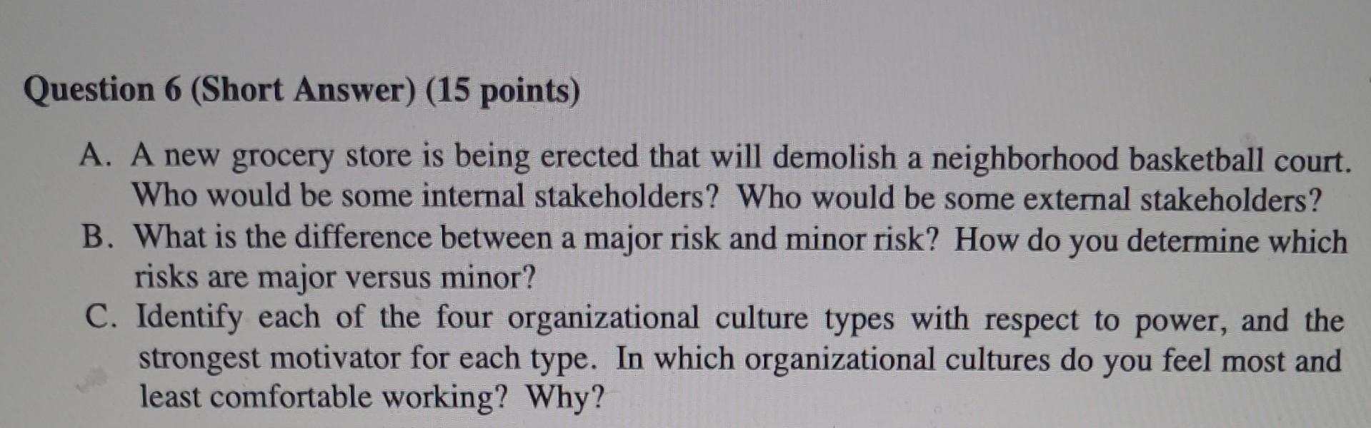Question 6 (Short Answer) (15 points) A. A new