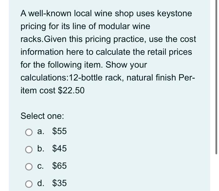 A well-known local wine shop uses keystone