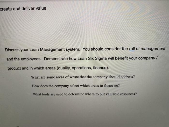 create and deliver value. Discuss your Lean