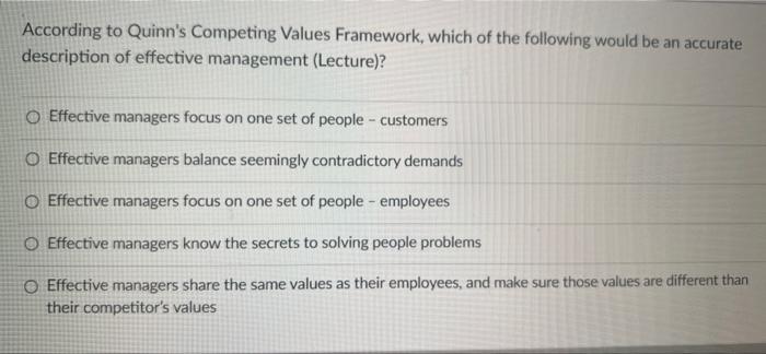 According to Quinn's Competing Values Framework,