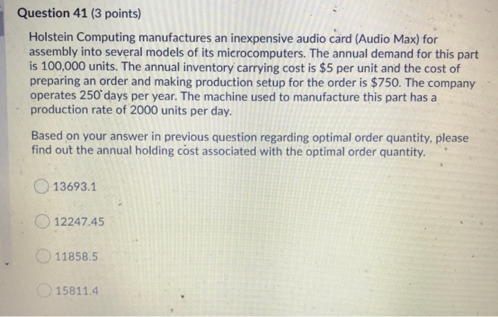 Question 41 (3 points) Holstein Computing