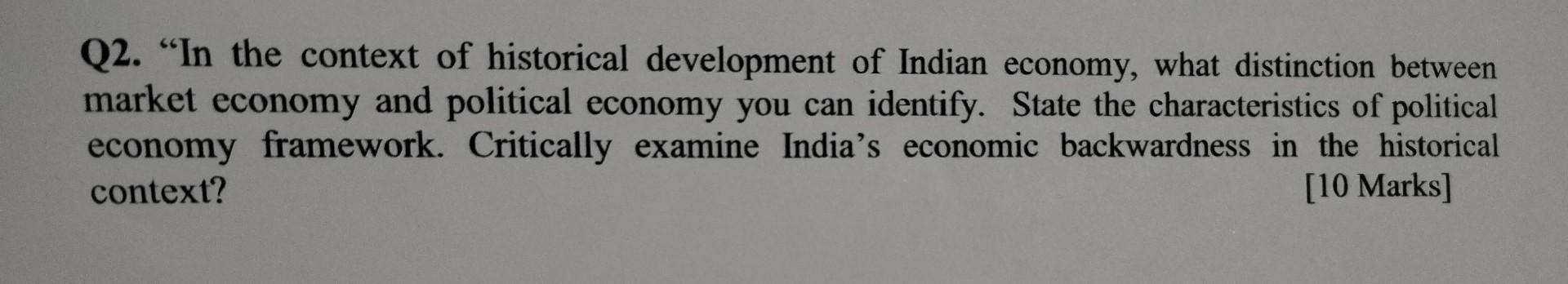Q2. "In the context of historical development of