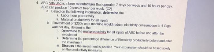 Abc Sdn Bhd is a beer manufacturer that operates