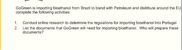 GoGreen is importing bioethanol from Brazil to