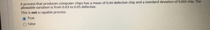 A process that produces computer chips has a mean