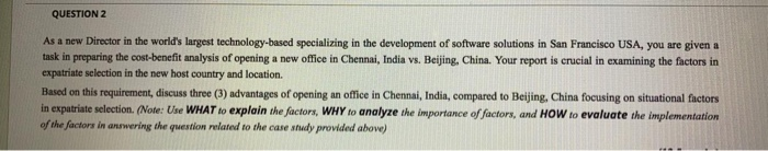 QUESTION 2 As a new Director in the world's