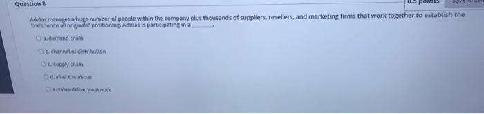 OV Question 8 Adidas manages a huge number of