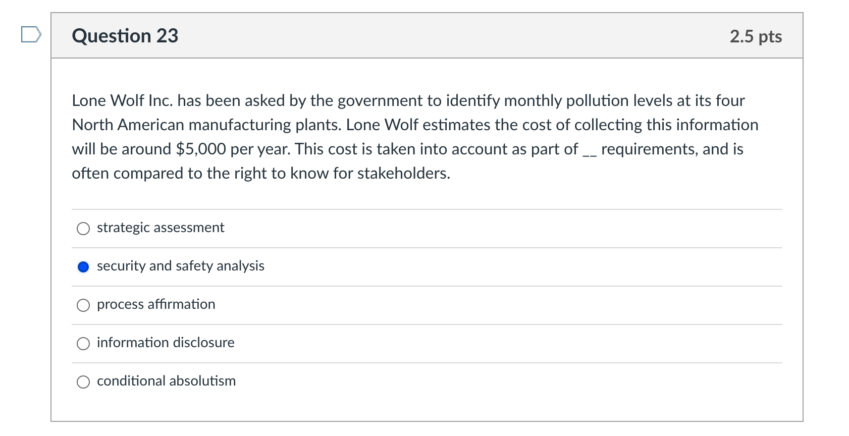 Question 23 2.5 pts Lone Wolf Inc. has been asked