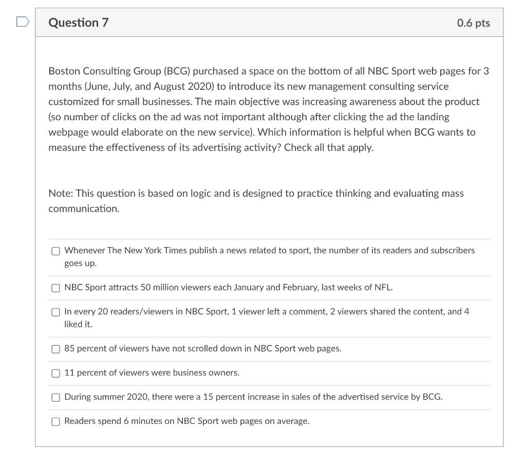 Question 7 0.6 pts Boston Consulting Group (BCG)