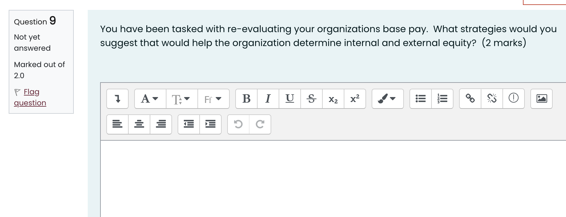 Question 11 Not yet Why do organizations prefer