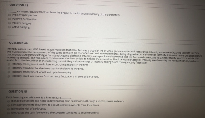 QUESTION 43 estimates future cash flows from the