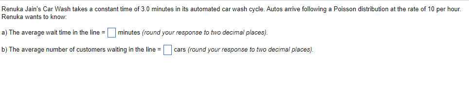 Renuka Jain's Car Wash takes a constant time of