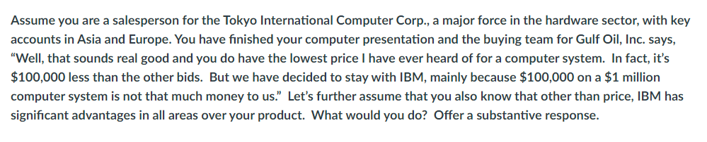 Assume you are a salesperson for the Tokyo