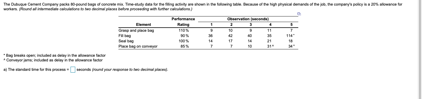 a) The standard time for this process = ? seconds