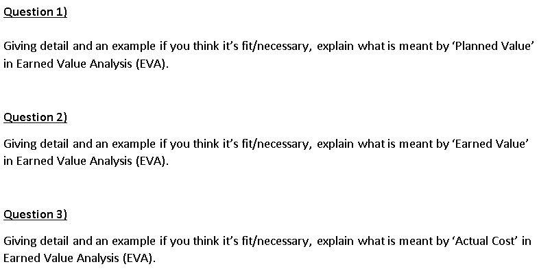 Question 1) Giving detail and an example if you
