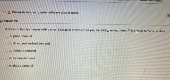 A Moving to another question will save this