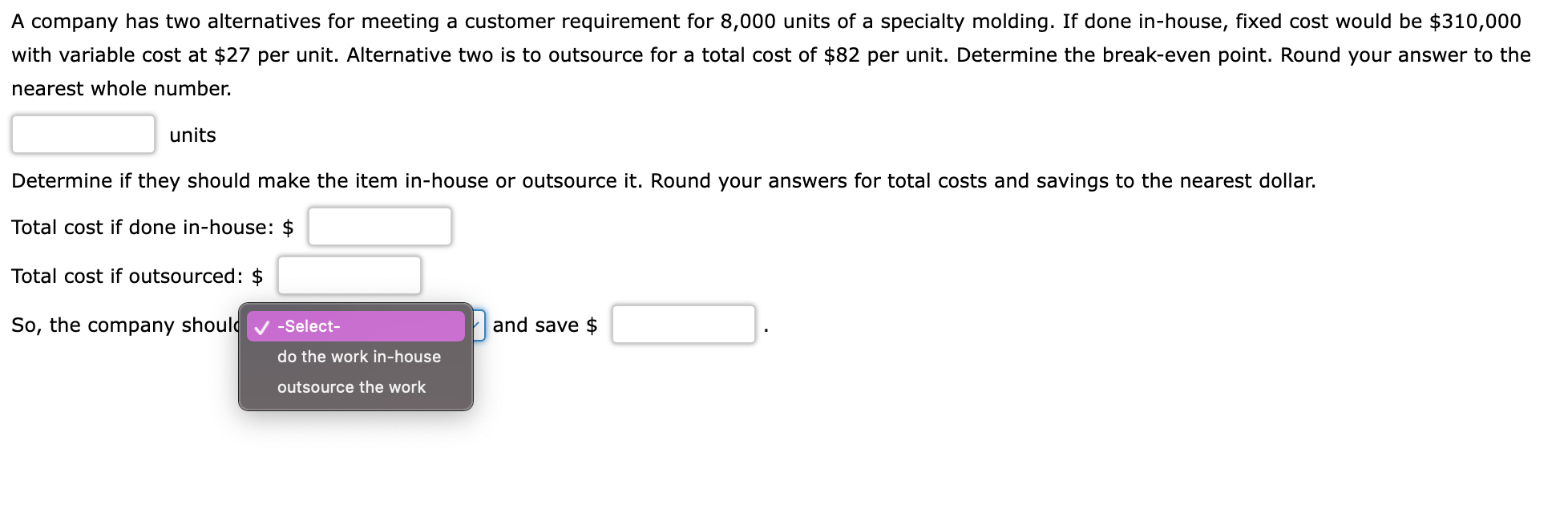 A company has two alternatives for meeting a