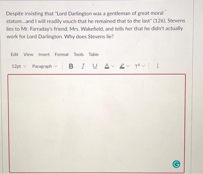 Despite insisting that "Lord Darlington was a