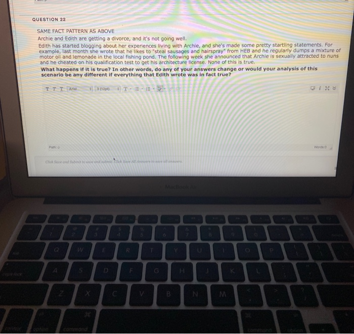 QUESTION 22 SAME FACT PATTERN AS ABOVE Archie and