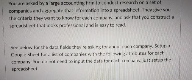 You are asked by a large accounting firm to