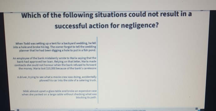 Which of the following situations could not