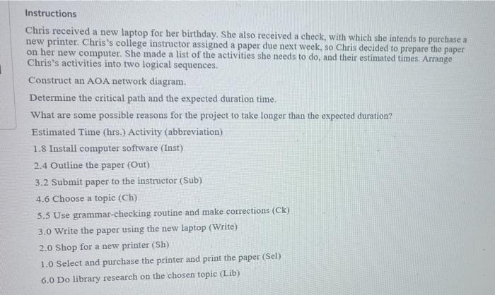 Instructions Chris received a new laptop for her